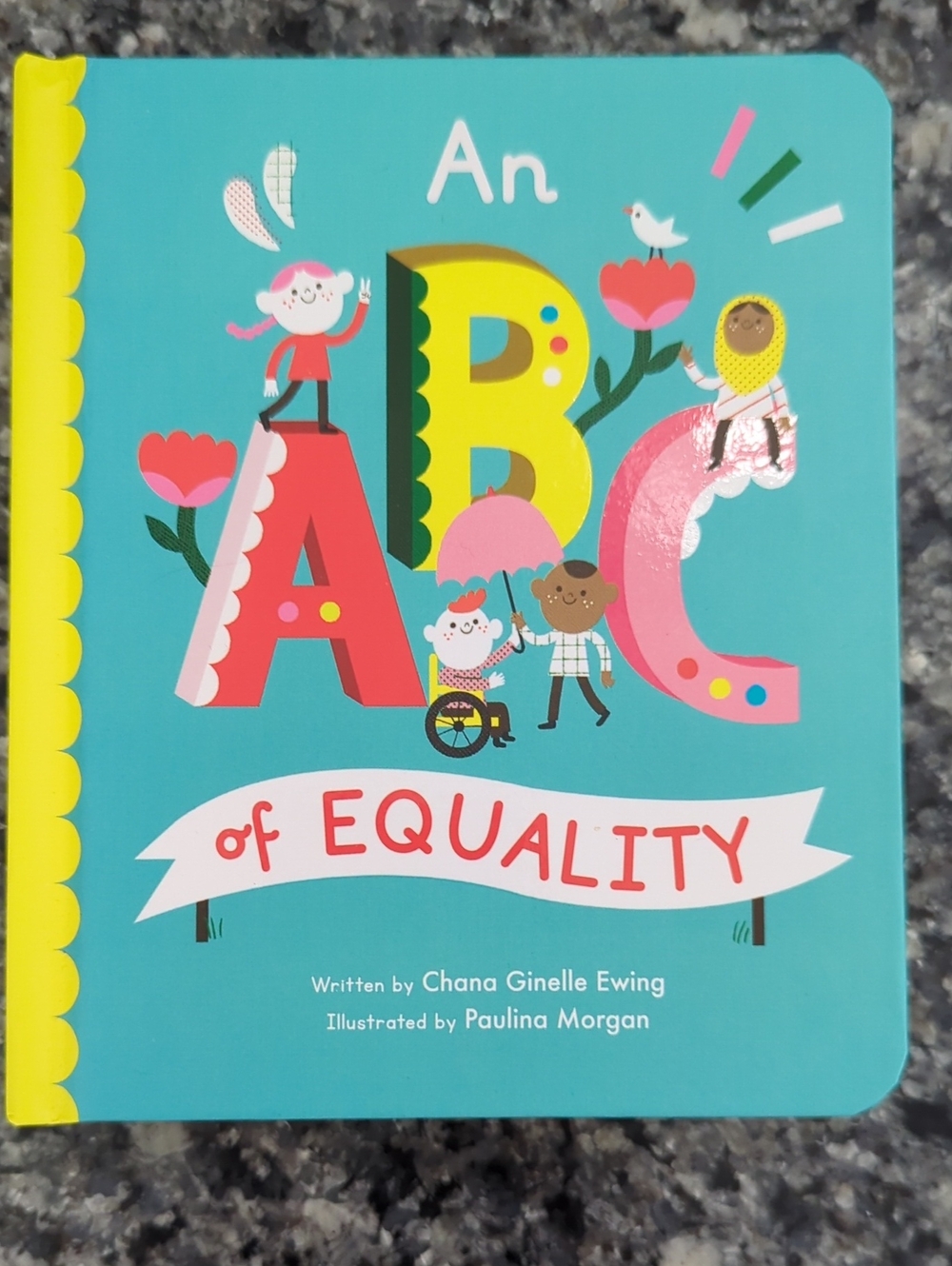 An ABC of Equality Board Book - Teal, Yellow, Pink Accents